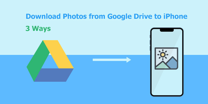 How To Download Photos From Google Drive To Iphone